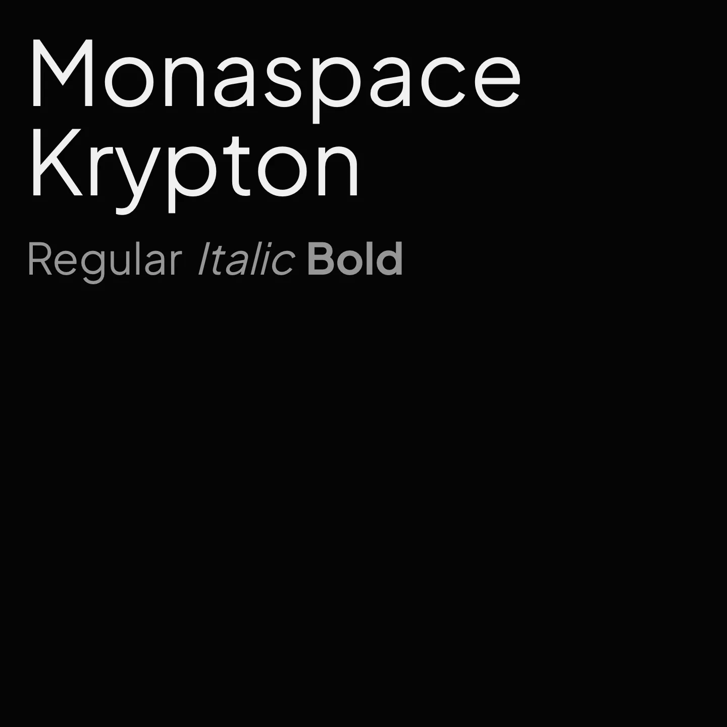 Monaspace Krypton