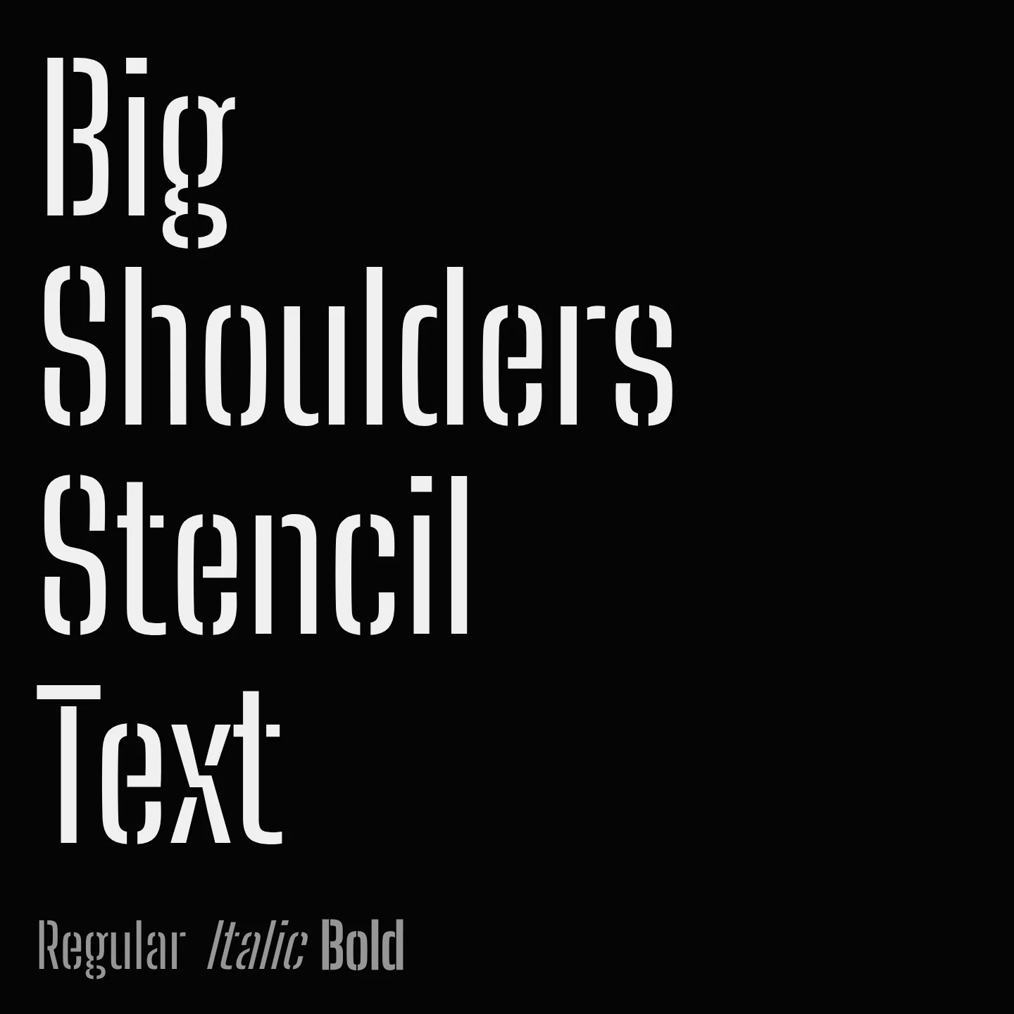 Big Shoulders Stencil Text