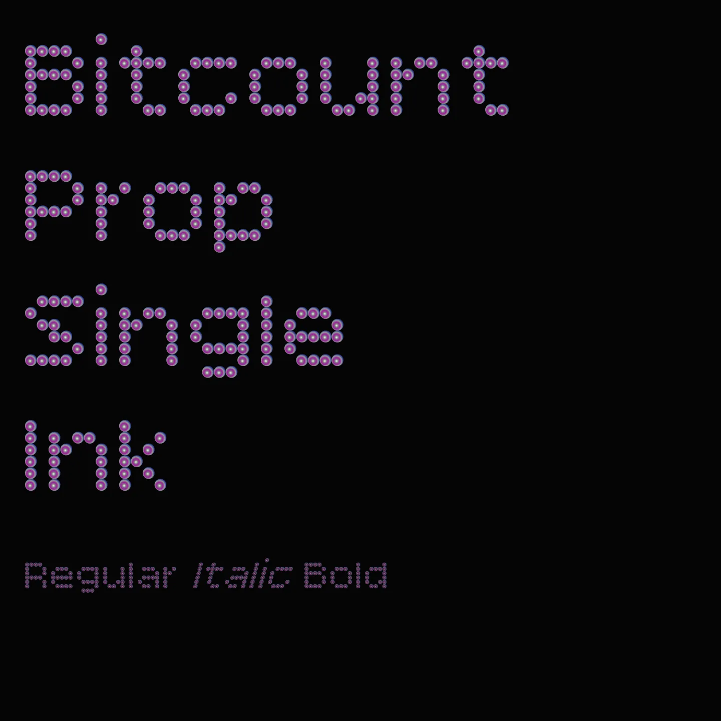 Bitcount Prop Single Ink