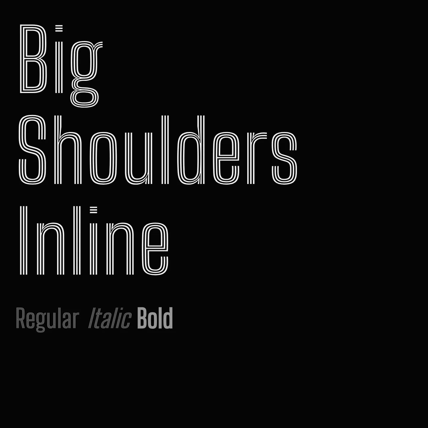 Big Shoulders Inline