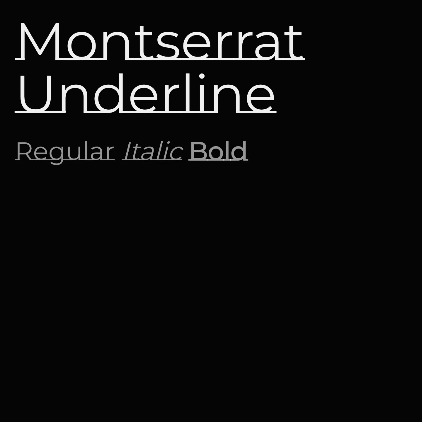 Montserrat Underline