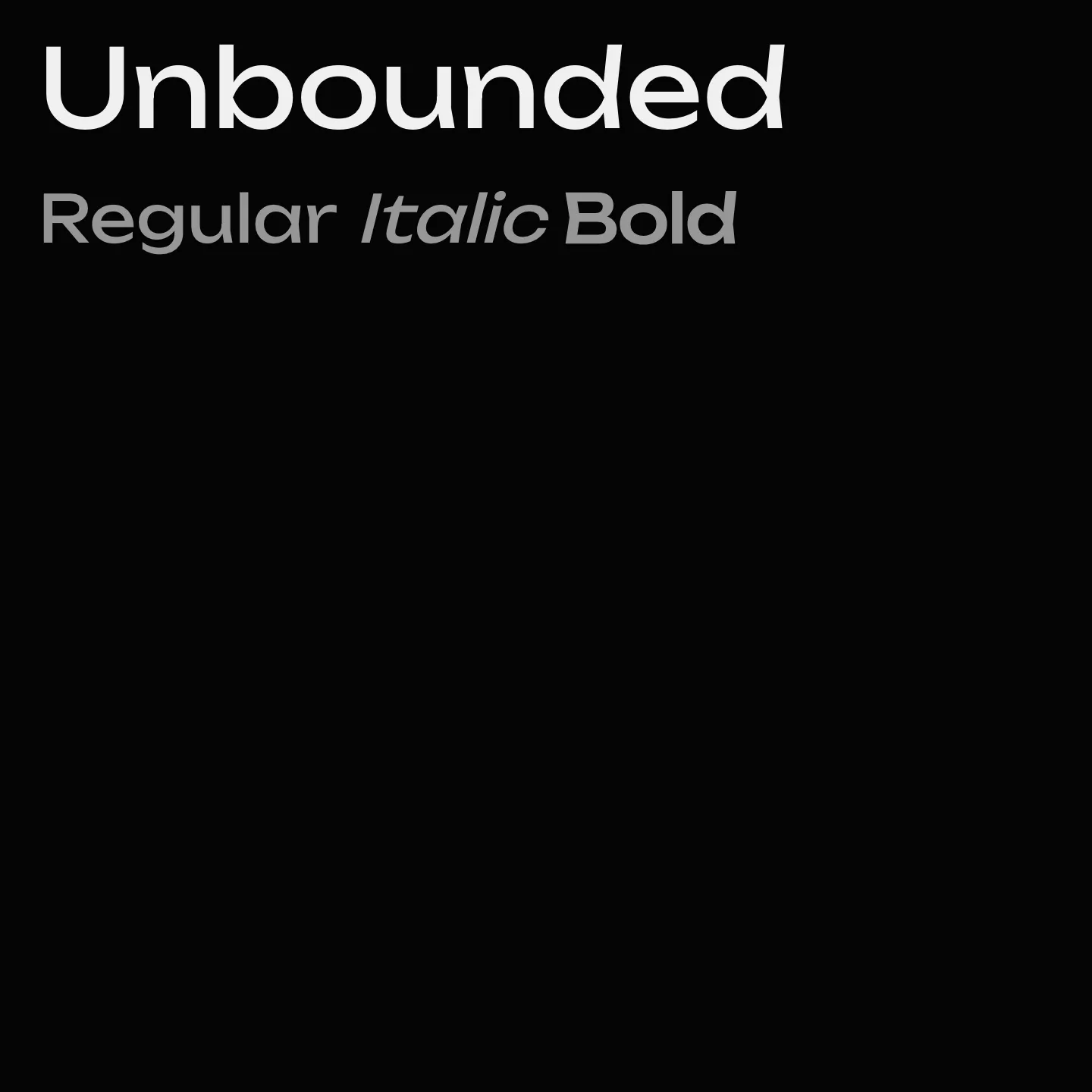 Unbounded