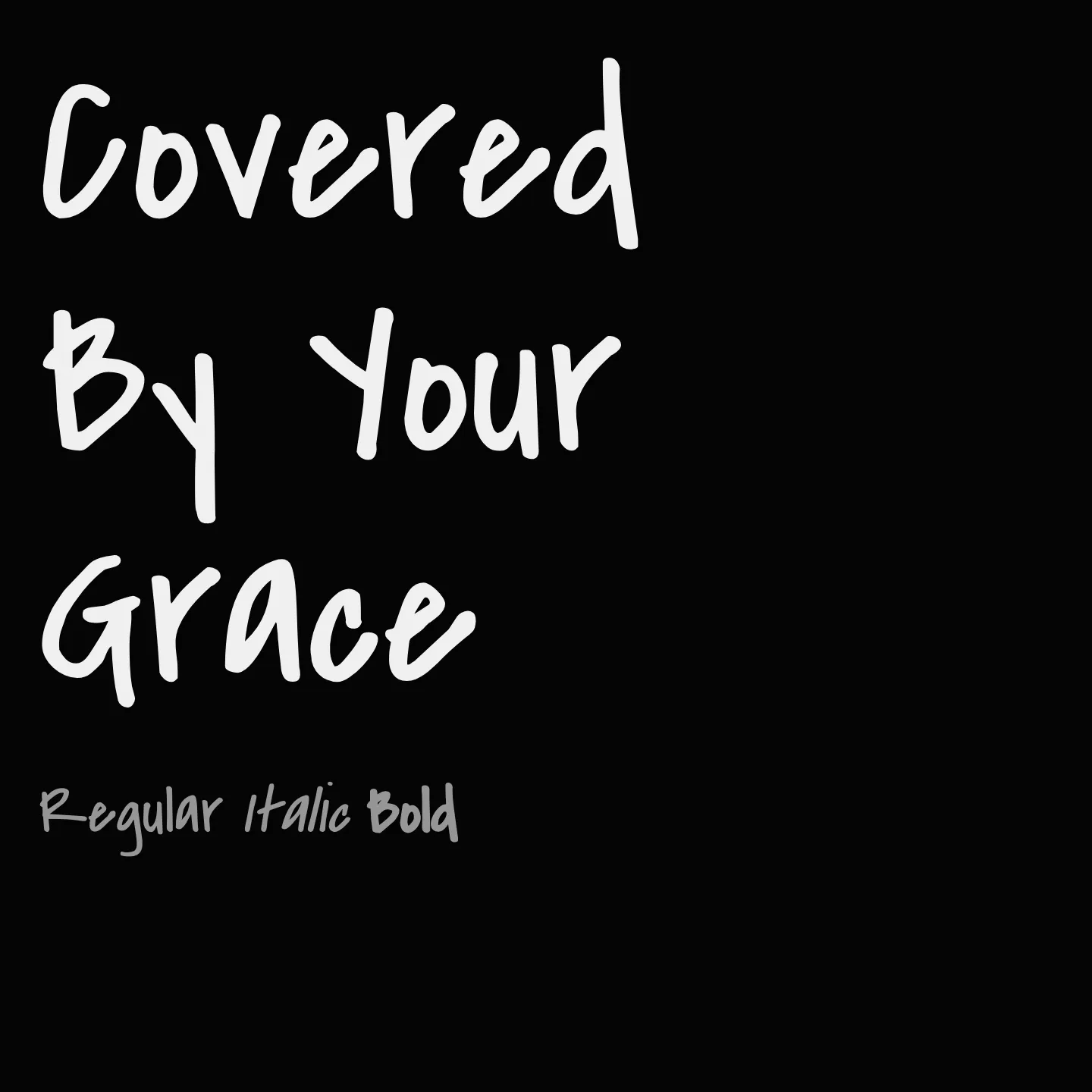 Covered By Your Grace