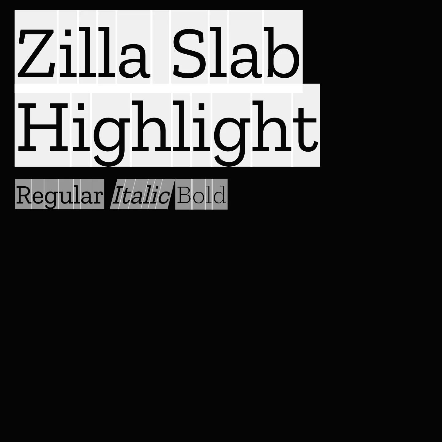 Zilla Slab Highlight