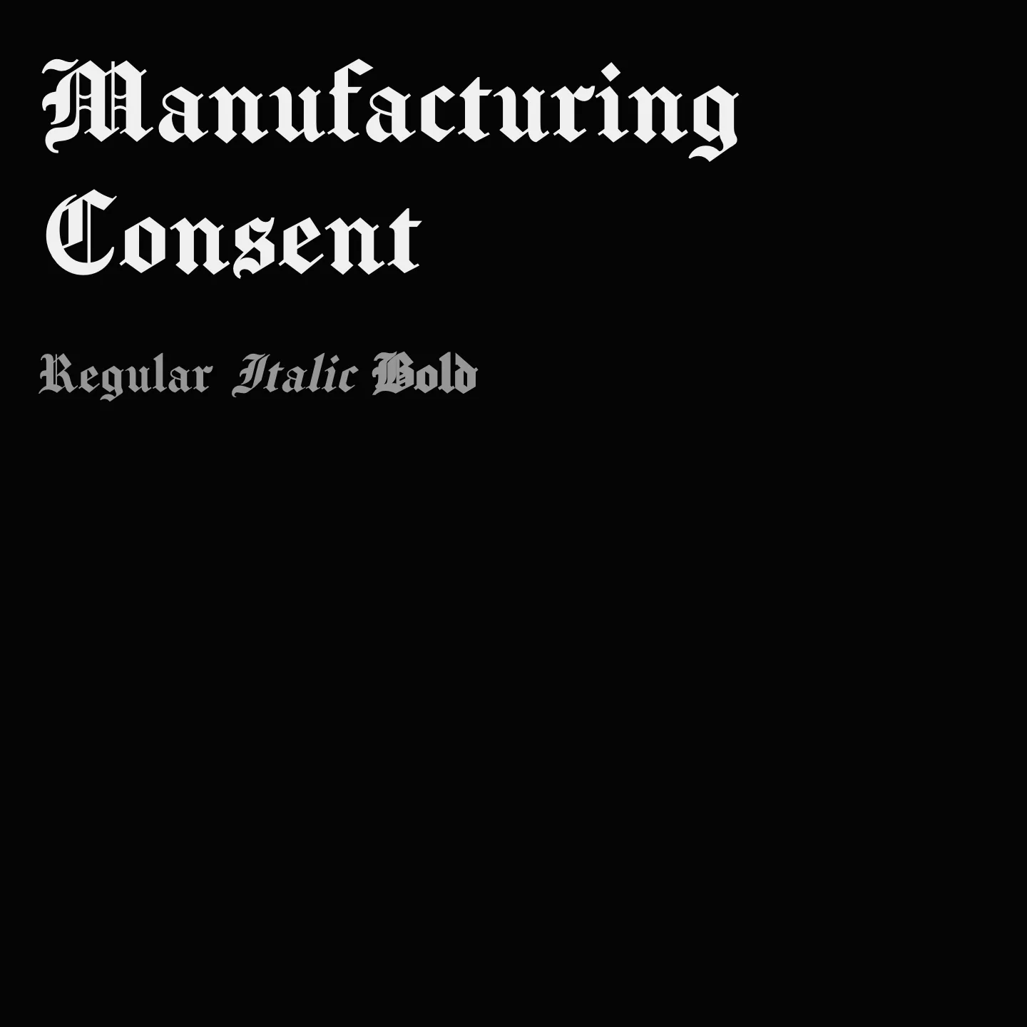 Manufacturing Consent