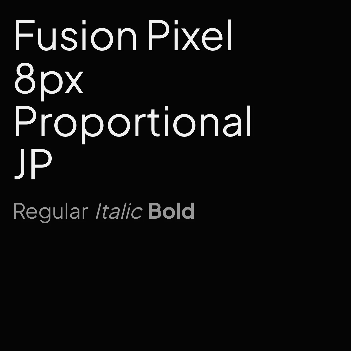 Fusion Pixel 8px Proportional JP