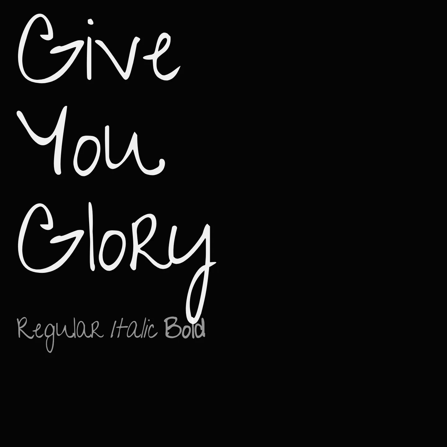 Give You Glory