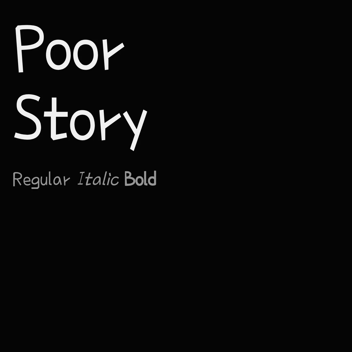 Poor Story