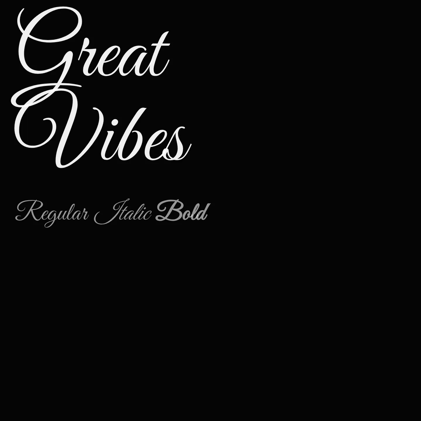 Great Vibes