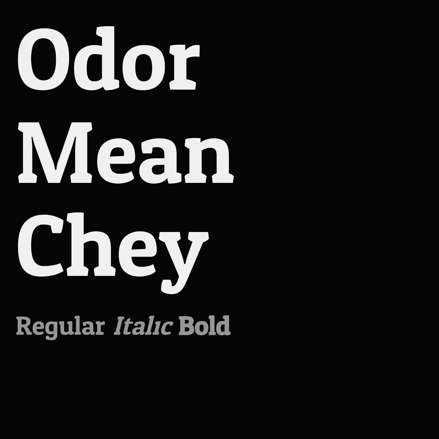 Odor Mean Chey