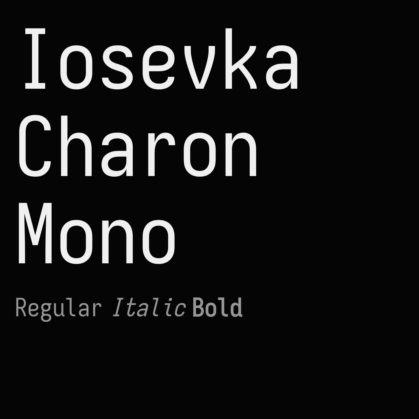 Iosevka Charon Mono