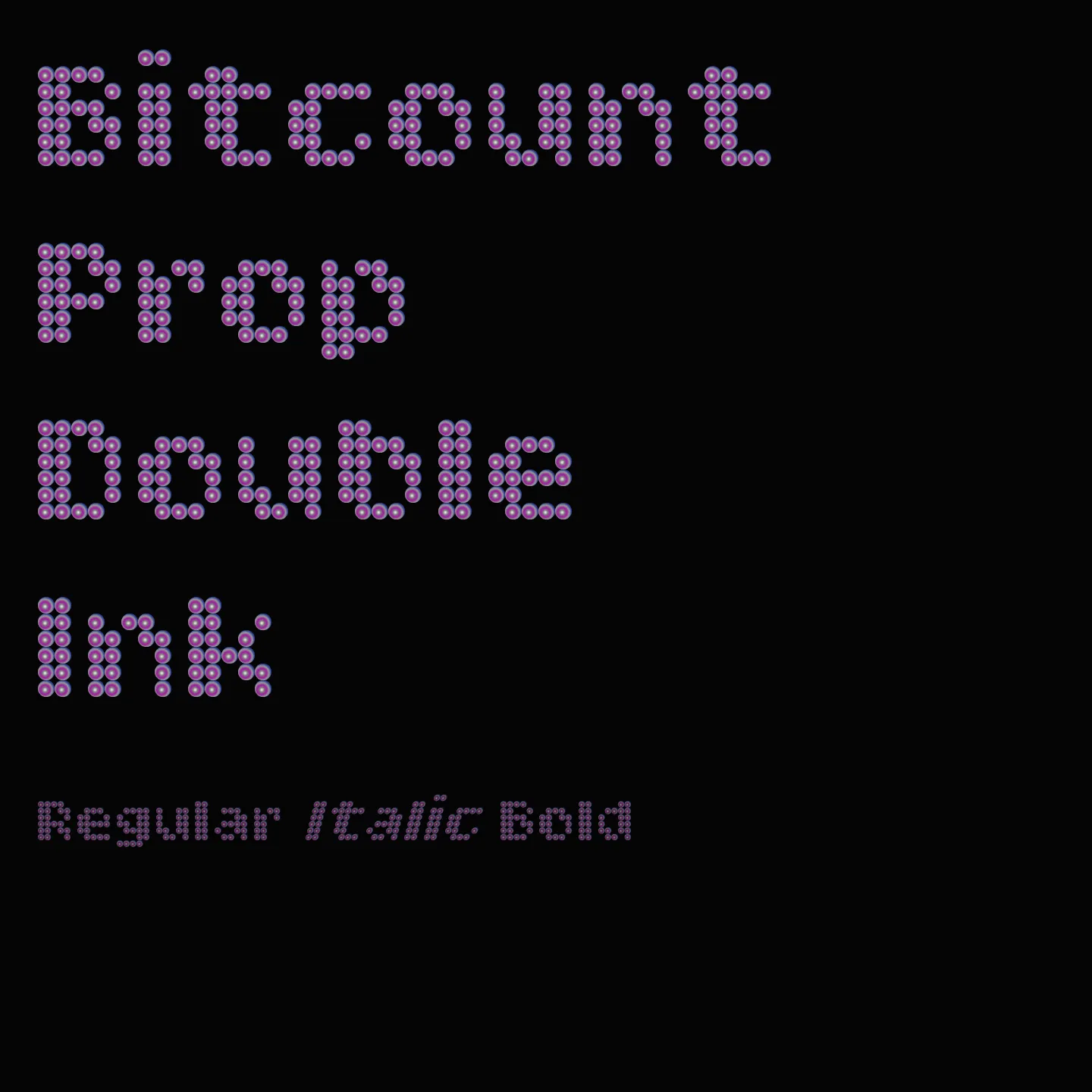 Bitcount Prop Double Ink