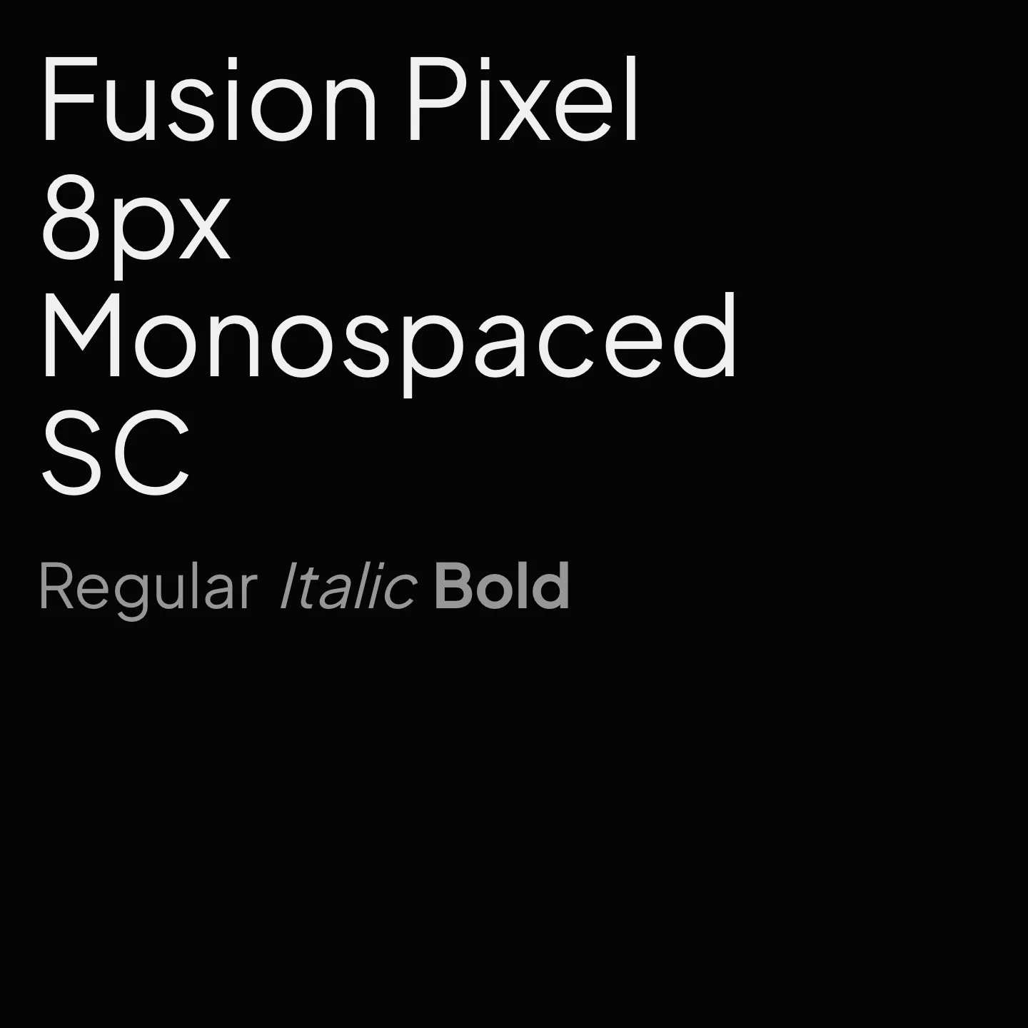 Fusion Pixel 8px Monospaced SC