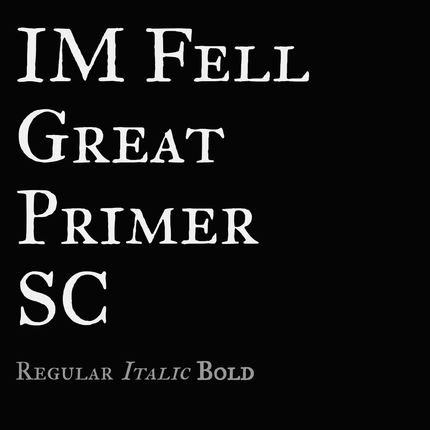 IM Fell Great Primer SC