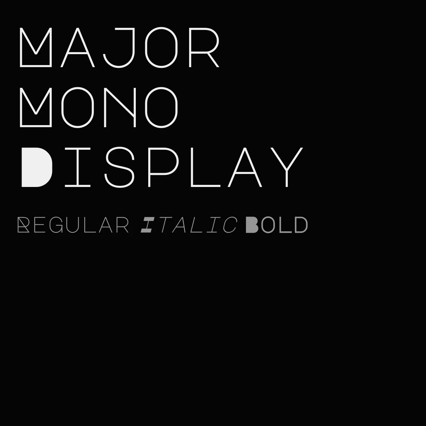 Major Mono Display