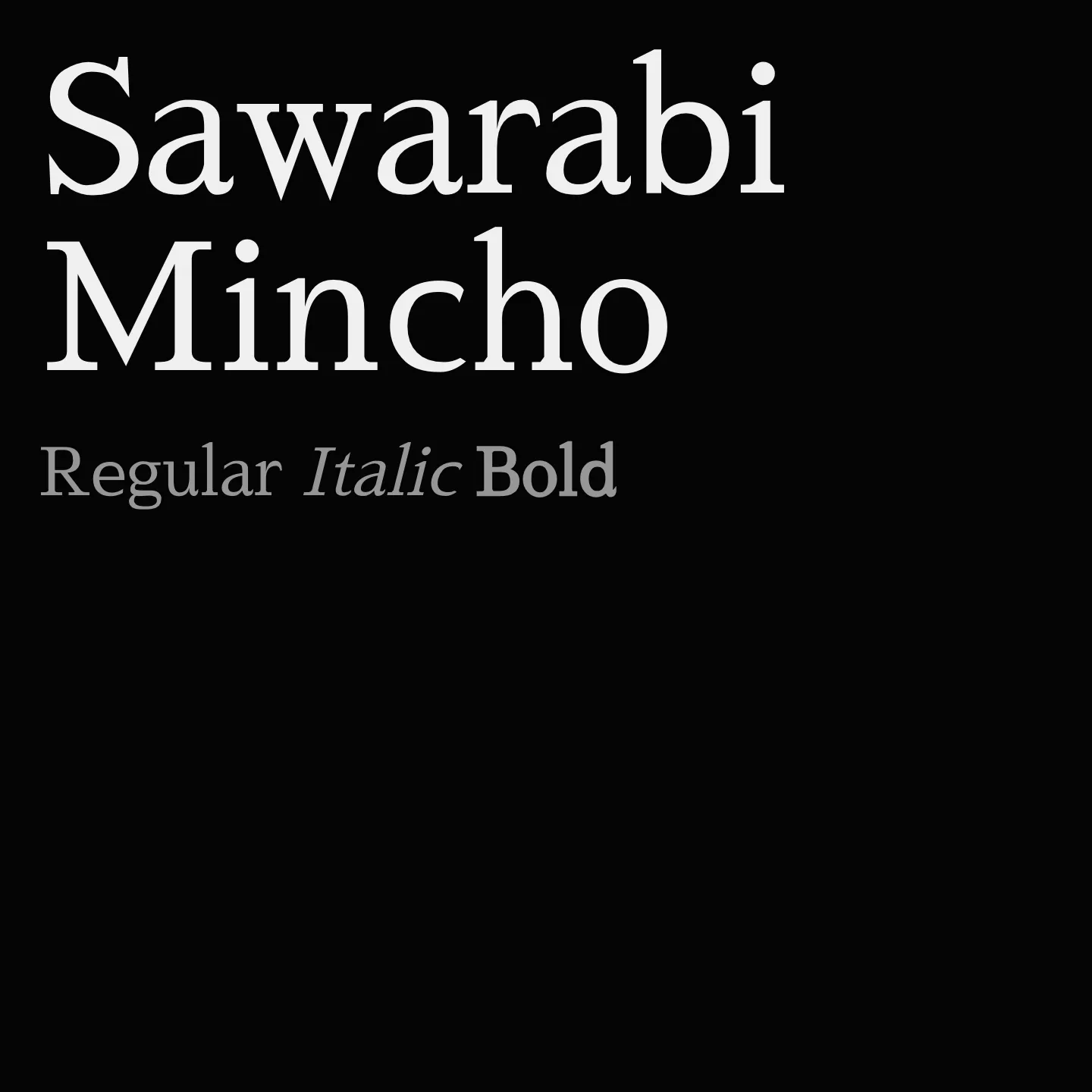 Sawarabi Mincho