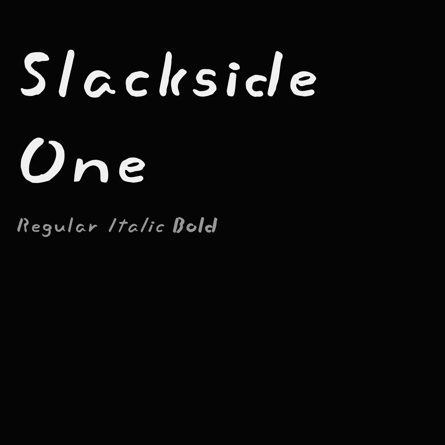 Slackside One